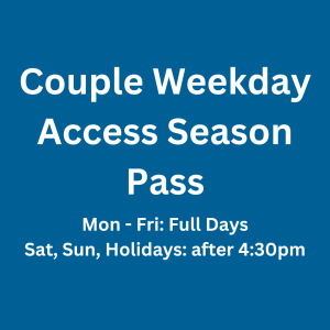 Couple Weekday Access Season